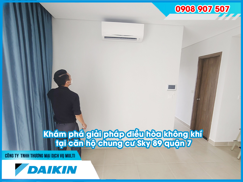 Giải pháp điều hòa không khí tại căn hộ chung cư Sky 89 quận 7